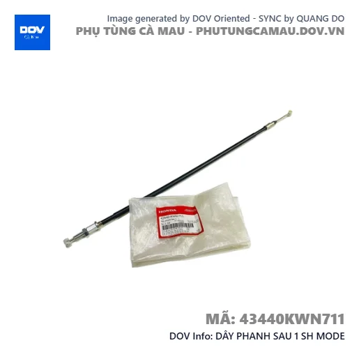 DÂY PHANH SAU 1 SH MODE — 43440KWN711