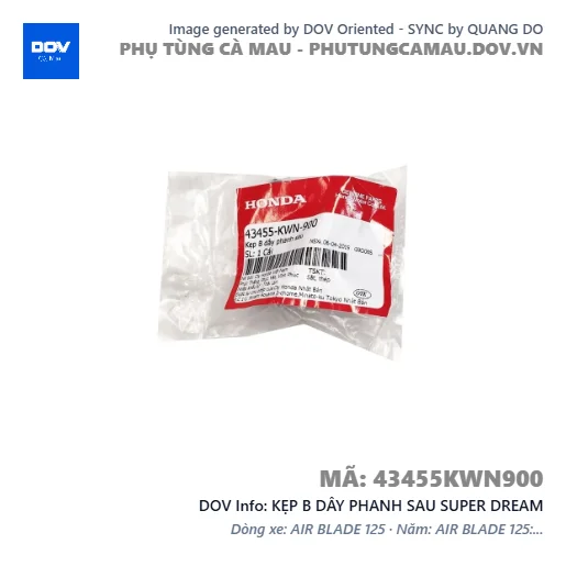 KẸP B DÂY PHANH SAU SUPER DREAM — 43455KWN900