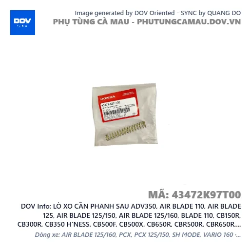 LÒ XO CẦN PHANH SAU ADV350, AIR BLADE 110, AIR BLADE 125, AIR BLADE 125/150, AIR BLADE 125/160, BLADE 110, CB150R, CB300R, CB350 H'NESS, CB500F, CB500X, CB650R, CBR500R, CBR650R, CLICK 110, FUTURE 125, FUTURE NEO, GOLDWING, ICON E, LEAD 110, MSX 125, NX500, PCX, PCX 125, PCX 125/150, PCX 160, REBEL 1100, REBEL 300, REBEL 500, SH 125/150, SH 125/160, SH 350, SH MODE, SUPER CUB C125, VARIO 160, VISION 110, WAVE ALPHA, WAVE RSX 110, WINNER 150, WINNER R, WINNER X — 43472K97T00