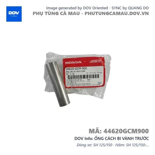 ỐNG CÁCH BI VÀNH TRƯỚC — 44620GCM900