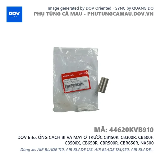ỐNG CÁCH BI VÀ MAY Ơ TRƯỚC CB150R, CB300R, CB500F, CB500X, CB650R, CBR500R, CBR650R, NX500 — 44620KVB910