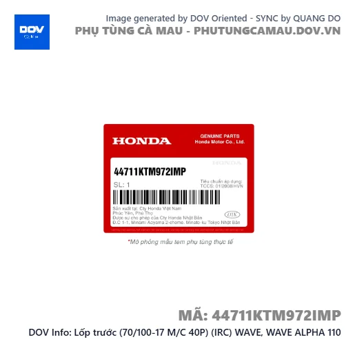 Lốp trước (70/100-17 M/C 40P) (IRC) WAVE, WAVE ALPHA 110 — 44711KTM972IMP