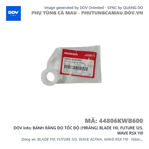 BÁNH RĂNG ĐO TỐC ĐỘ (19RĂNG) BLADE 110, FUTURE 125, WAVE RSX 110 — 44806KWB600
