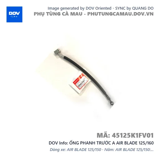 ỐNG PHANH TRƯỚC A AIR BLADE 125/160 — 45125K1FV01