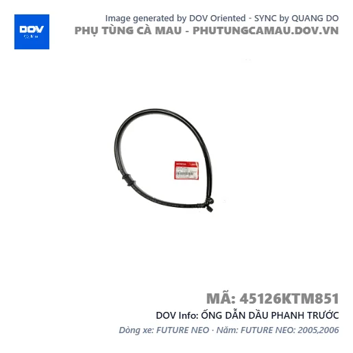 ỐNG DẪN DẦU PHANH TRƯỚC  — 45126KTM851