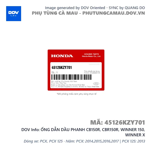 ỐNG DẪN DẦU PHANH CB150R, CBR150R, WINNER 150, WINNER X — 45126KZY701