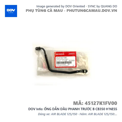 ỐNG DẪN DẦU PHANH TRƯỚC B CB350 H'NESS — 45127K1FV00