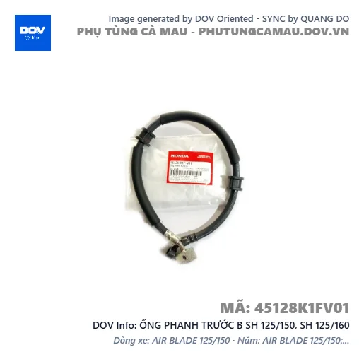 ỐNG PHANH TRƯỚC B SH 125/150, SH 125/160 — 45128K1FV01