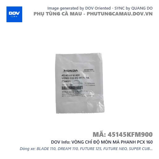 VÒNG CHỈ ĐỘ MÒN MÁ PHANH PCX 160 — 45145KFM900