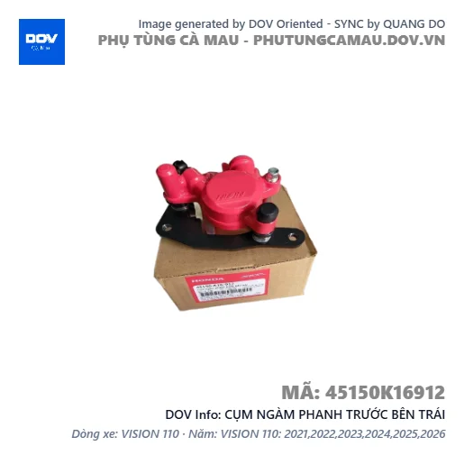 CỤM NGÀM PHANH TRƯỚC BÊN TRÁI  — 45150K16912