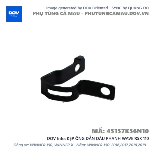 KẸP ỐNG DẪN DẦU PHANH WAVE RSX 110 — 45157K56N10