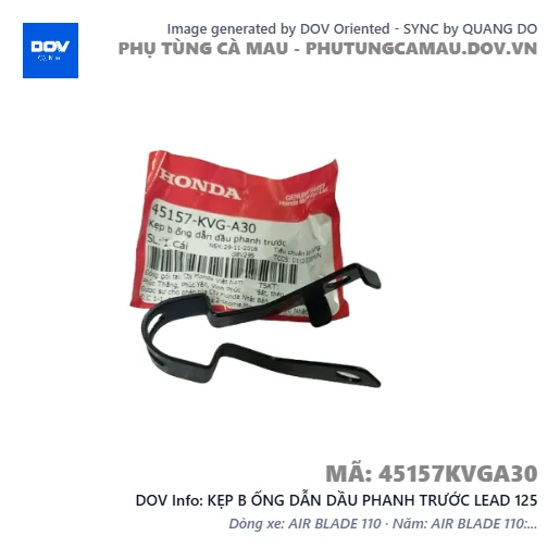 KẸP B ỐNG DẪN DẦU PHANH TRƯỚC LEAD 125 — 45157KVGA30