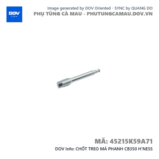 CHỐT TREO MÁ PHANH CB350 H'NESS — 45215K59A71