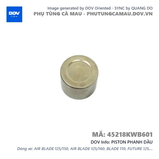 PISTON PHANH DẦU  — 45218KWB601