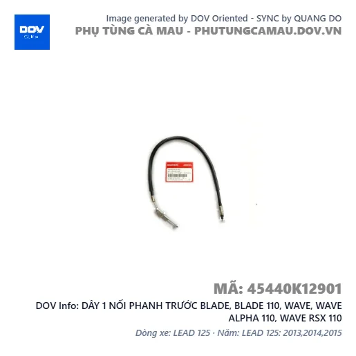 DÂY 1 NỐI PHANH TRƯỚC BLADE, BLADE 110, WAVE, WAVE ALPHA 110, WAVE RSX 110 — 45440K12901