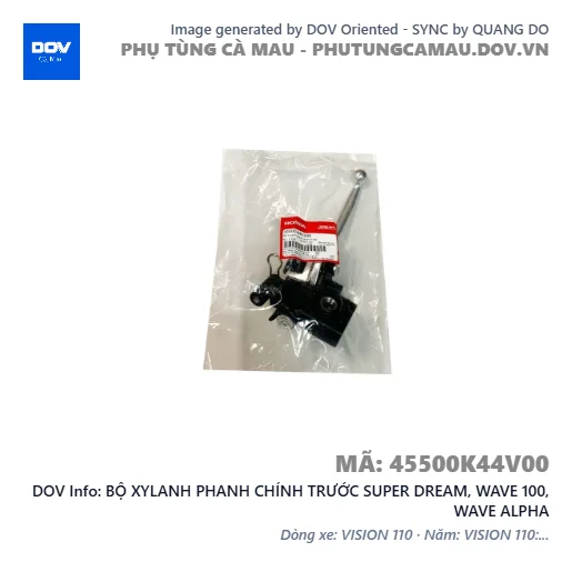 BỘ XYLANH PHANH CHÍNH TRƯỚC SUPER DREAM, WAVE 100, WAVE ALPHA — 45500K44V00