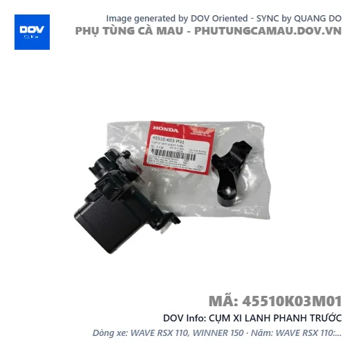 CỤM XI LANH PHANH TRƯỚC  — 45510K03M01