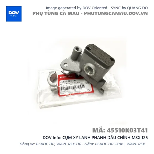 CỤM XY LANH PHANH DẦU CHÍNH MSX 125 — 45510K03T41
