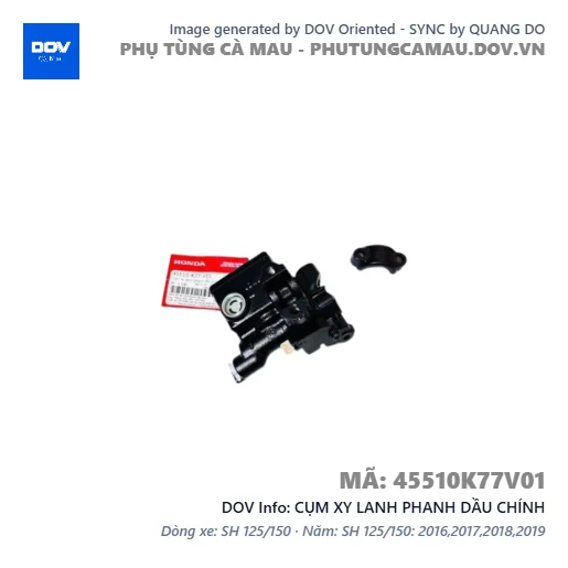 CỤM XY LANH PHANH DẦU CHÍNH  — 45510K77V01