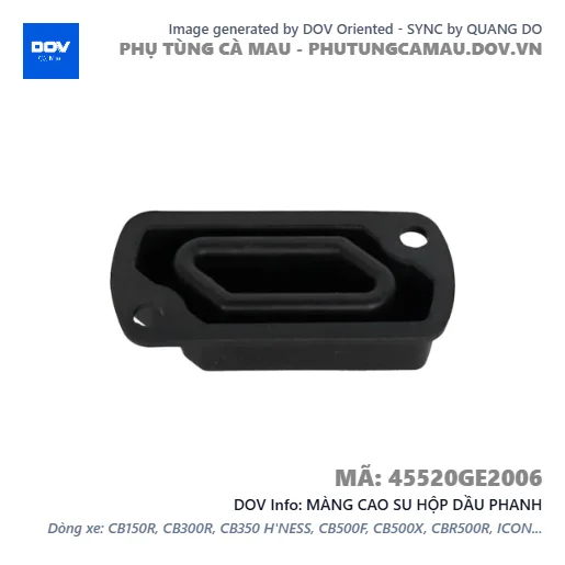 MÀNG CAO SU HỘP DẦU PHANH  — 45520GE2006