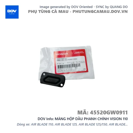 MÀNG HỘP DẦU PHANH CHÍNH VISION 110 — 45520GW0911