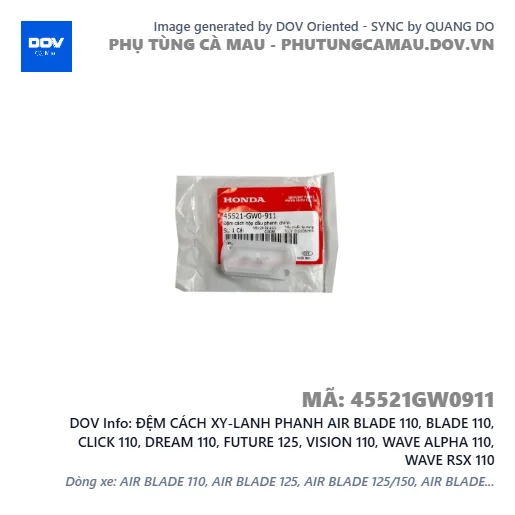 ĐỆM CÁCH XY-LANH PHANH AIR BLADE 110, BLADE 110, CLICK 110, DREAM 110, FUTURE 125, VISION 110, WAVE ALPHA 110, WAVE RSX 110 — 45521GW0911