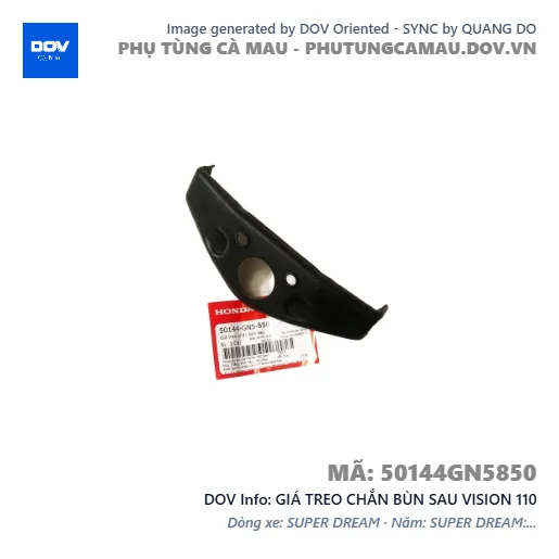 GIÁ TREO CHẮN BÙN SAU VISION 110 — 50144GN5850