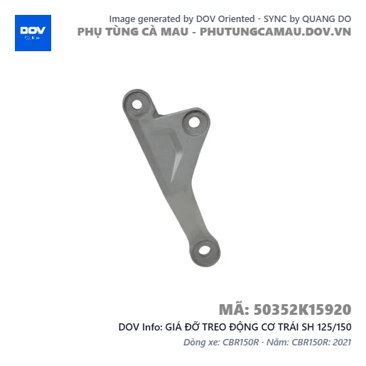 GIÁ ĐỠ TREO ĐỘNG CƠ TRÁI SH 125/150 — 50352K15920