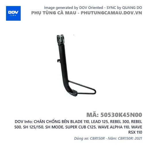 CHÂN CHỐNG BÊN BLADE 110, LEAD 125, REBEL 300, REBEL 500, SH 125/150, SH MODE, SUPER CUB C125, WAVE ALPHA 110, WAVE RSX 110 — 50530K45N00