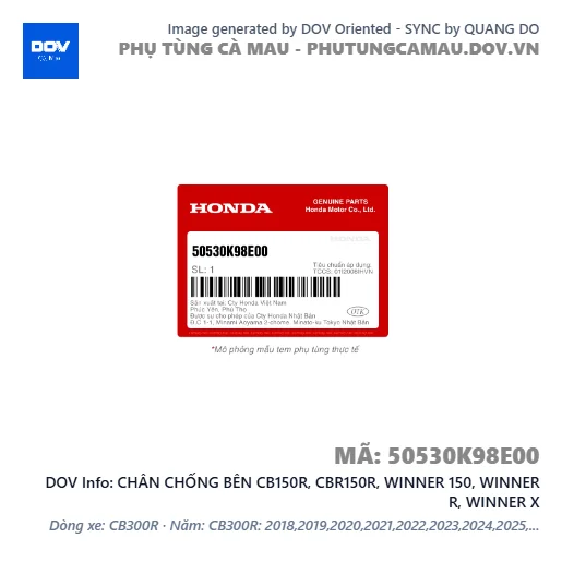 CHÂN CHỐNG BÊN CB150R, CBR150R, WINNER 150, WINNER R, WINNER X — 50530K98E00