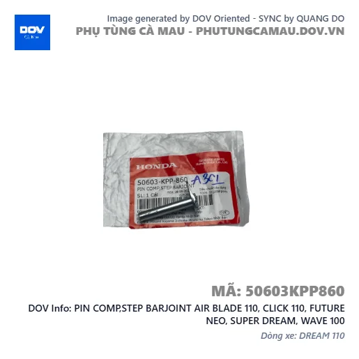 PIN COMP,STEP BARJOINT AIR BLADE 110, CLICK 110, FUTURE NEO, SUPER DREAM, WAVE 100 — 50603KPP860