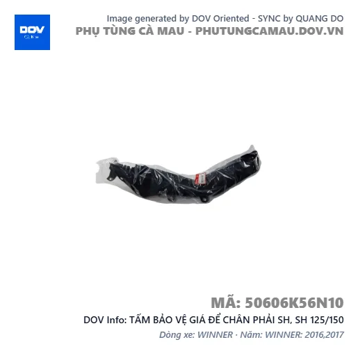 TẤM BẢO VỆ GIÁ ĐỂ CHÂN PHẢI SH, SH 125/150 — 50606K56N10