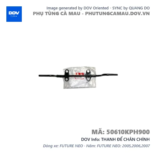THANH ĐỂ CHÂN CHÍNH — 50610KPH900