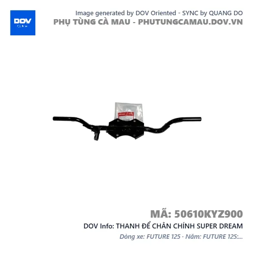 THANH ĐỂ CHÂN CHÍNH SUPER DREAM — 50610KYZ900