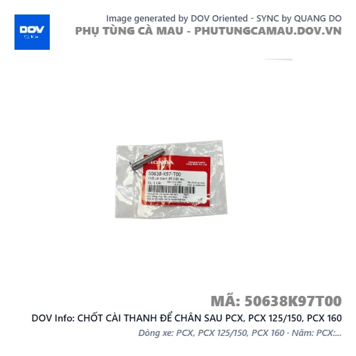 CHỐT CÀI THANH ĐỂ CHÂN SAU PCX, PCX 125/150, PCX 160 — 50638K97T00
