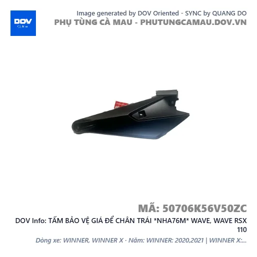 TẤM BẢO VỆ GIÁ ĐỂ CHÂN TRÁI *NHA76M* WAVE, WAVE RSX 110 — 50706K56V50ZC