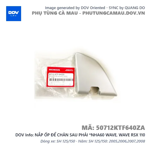 NẮP ỐP ĐỂ CHÂN SAU PHẢI *NHA60 WAVE, WAVE RSX 110 — 50712KTF640ZA