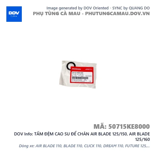 TẤM ĐỆM CAO SU ĐỂ CHÂN AIR BLADE 125/150, AIR BLADE 125/160 — 50715KE8000