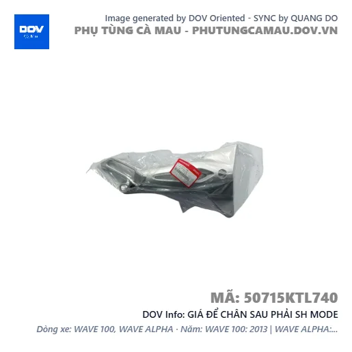 GIÁ ĐỂ CHÂN SAU PHẢI SH MODE — 50715KTL740