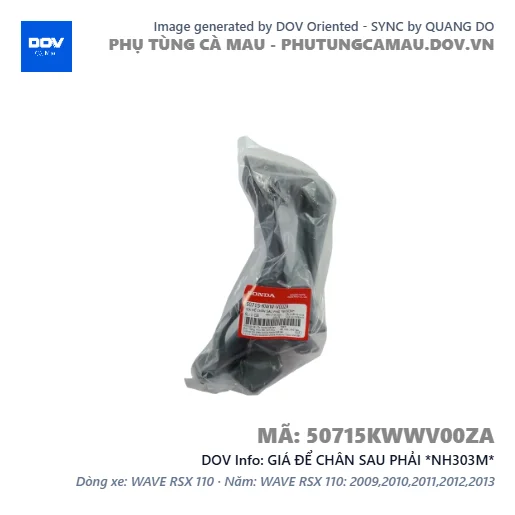 GIÁ ĐỂ CHÂN SAU PHẢI *NH303M*  — 50715KWWV00ZA
