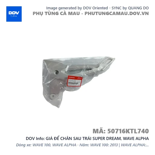GIÁ ĐỂ CHÂN SAU TRÁI SUPER DREAM, WAVE ALPHA — 50716KTL740