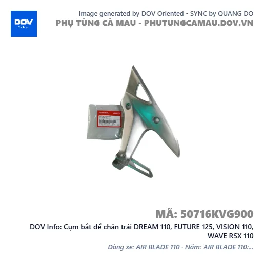 Cụm bắt để chân trái DREAM 110, FUTURE 125, VISION 110, WAVE RSX 110 — 50716KVG900