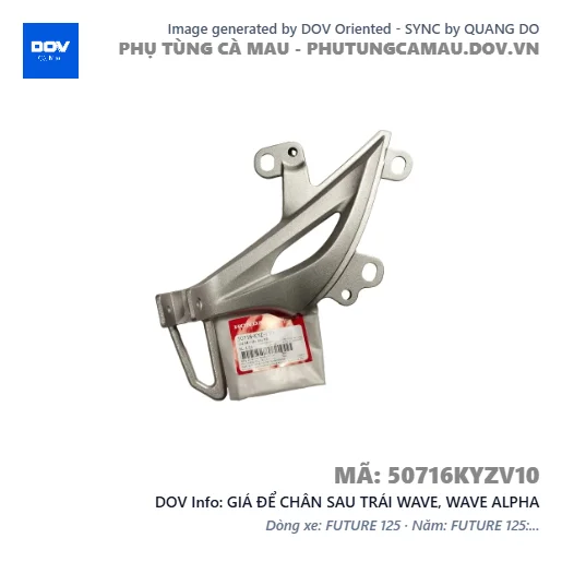GIÁ ĐỂ CHÂN SAU TRÁI WAVE, WAVE ALPHA — 50716KYZV10
