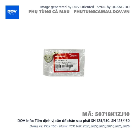 Tấm định vị cần để chân sau phải SH 125/150, SH 125/160 — 50718K1ZJ10