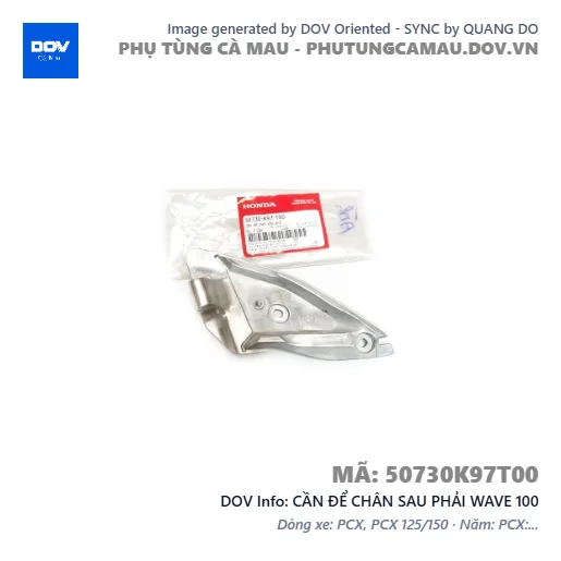 CẦN ĐỂ CHÂN SAU PHẢI WAVE 100 — 50730K97T00