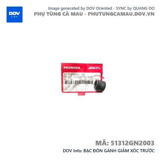 BẠC ĐÒN GÁNH GIẢM XÓC TRƯỚC  — 51312GN2003
