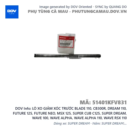LÒ XO GIẢM XÓC TRƯỚC BLADE 110, CB300R, DREAM 110, FUTURE 125, FUTURE NEO, MSX 125, SUPER CUB C125, SUPER DREAM, WAVE 100, WAVE ALPHA, WAVE ALPHA 110, WAVE RSX 110 — 51401KFV831