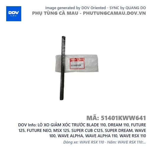LÒ XO GIẢM XÓC TRƯỚC BLADE 110, DREAM 110, FUTURE 125, FUTURE NEO, MSX 125, SUPER CUB C125, SUPER DREAM, WAVE 100, WAVE ALPHA, WAVE ALPHA 110, WAVE RSX 110 — 51401KWW641