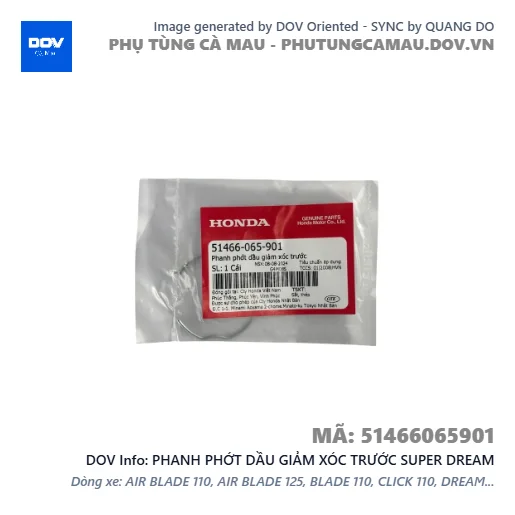 PHANH PHỚT DẦU GIẢM XÓC TRƯỚC SUPER DREAM — 51466065901