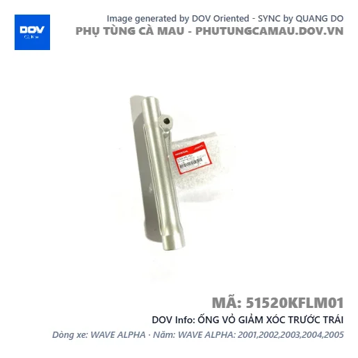 ỐNG VỎ GIẢM XÓC TRƯỚC TRÁI — 51520KFLM01